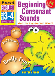 Excel Early Skills - English: Book 3 - Beginning Consonant Sounds