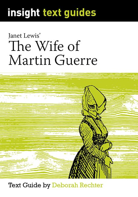 Insight Text Guides: The Wife of Martin Guerre