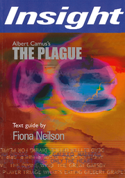 Insight Text Guides: The Plague
