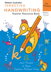 Targeting Handwriting WA - Teacher Resource Book: Pre-Primary