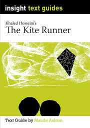 Insight Text Guides: The Kite Runner