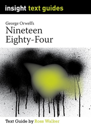Insight Text Guides: Nineteen Eighty-Four