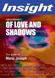 Insight Text Guides: Of Love and Shadows