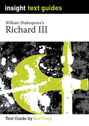 Insight Text Guides: Richard III
