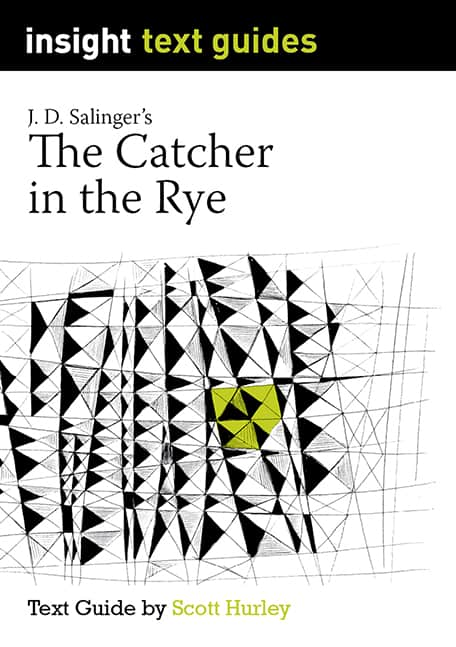 Insight Text Guides: The Catcher in the Rye