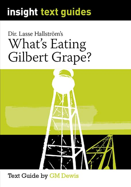 Insight Text Guides: What's Eating Gilbert Grape?