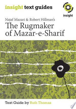 Insight Text Guides: The Rugmaker of Mazar-e-Sha