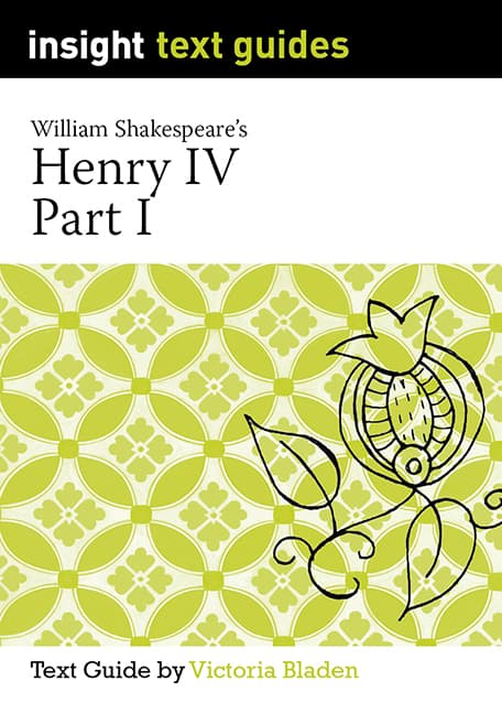 Insight Text Guides: Henry IV Part I