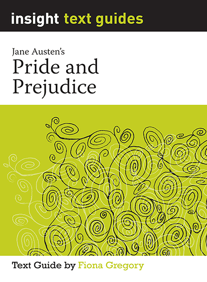 Insight Text Guides: Pride and Prejudice