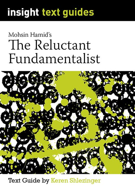 Insight Text Guides: The Reluctant Fundamentalis