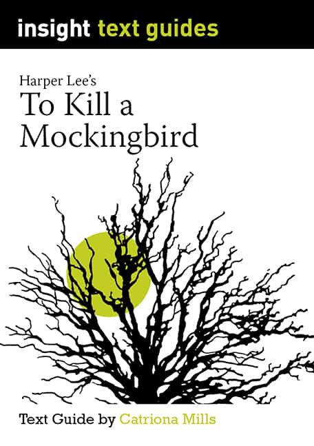 Insight Text Guides: To Kill a Mockingbird