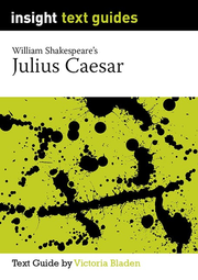 Insight Text Guides: Julius Caesar
