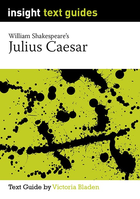 Insight Text Guides: Julius Caesar