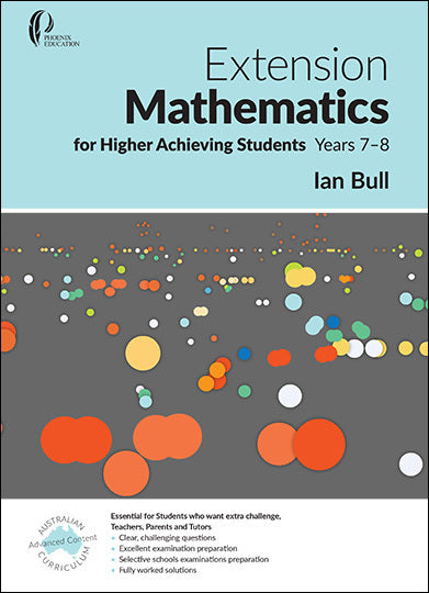 Extension Mathematics for Higher Achieving Students Years 7-8 2e
