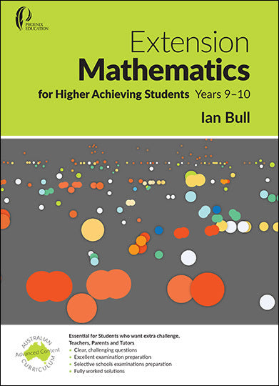 Extension Mathematics for Higher Achieving Students Years 9-10 2e
