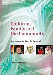 Children, Family and the Community: A Resource for Year 11 General