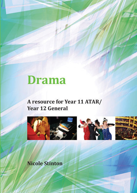 Drama: A Resource for Year 11 ATAR/Year 12 General