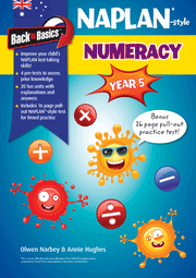 Back to Basics - NAPLAN* Naplan Numeracy: Year 5