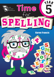 Time for Spelling - Year 5