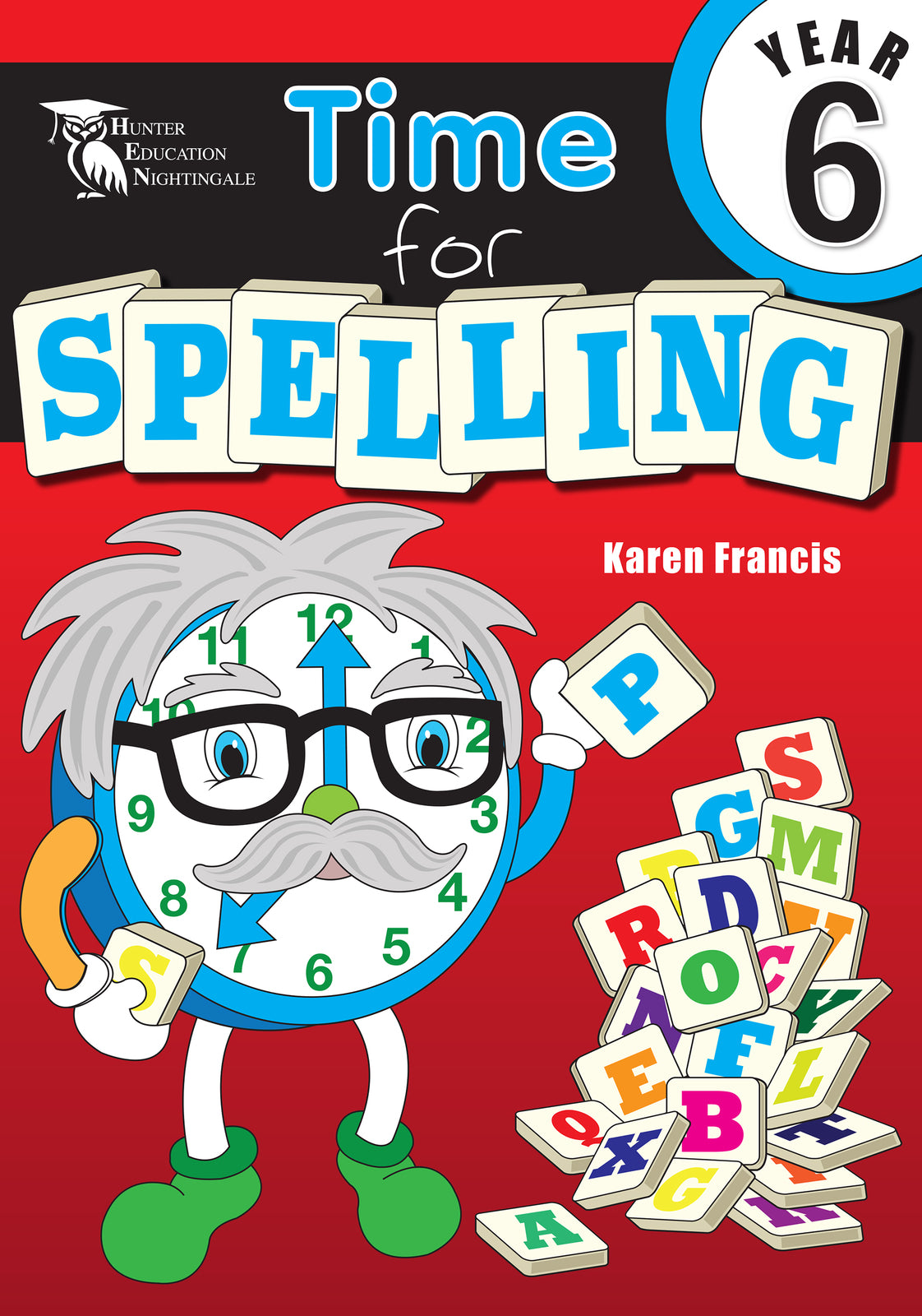 Time for Spelling - Year 6