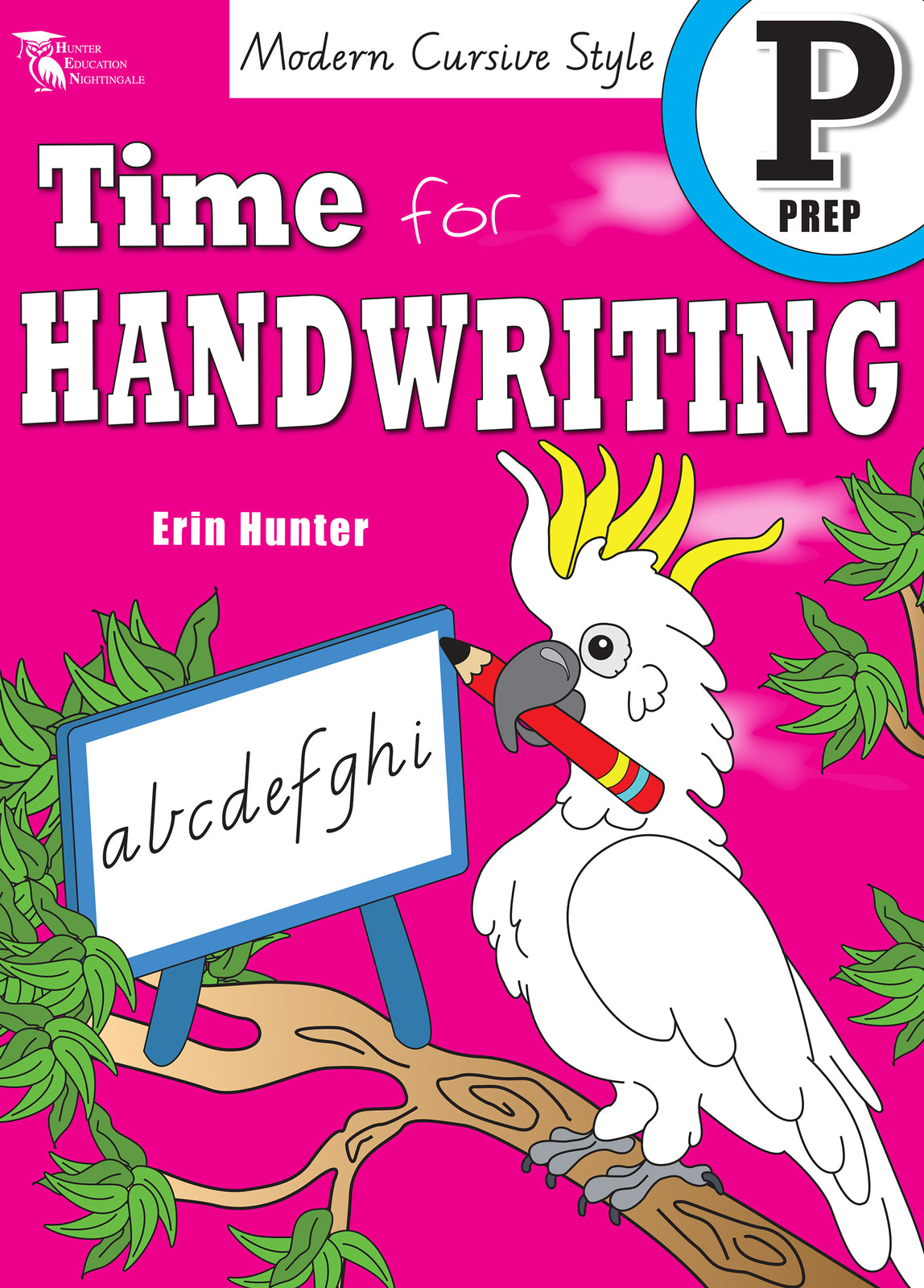 Time for Handwriting - Victorian Modern Cursive: Prep