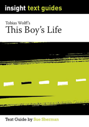 Insight Text Guides: This Boy's Life