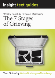 Insight Text Guides: The 7 Stages of Grieving