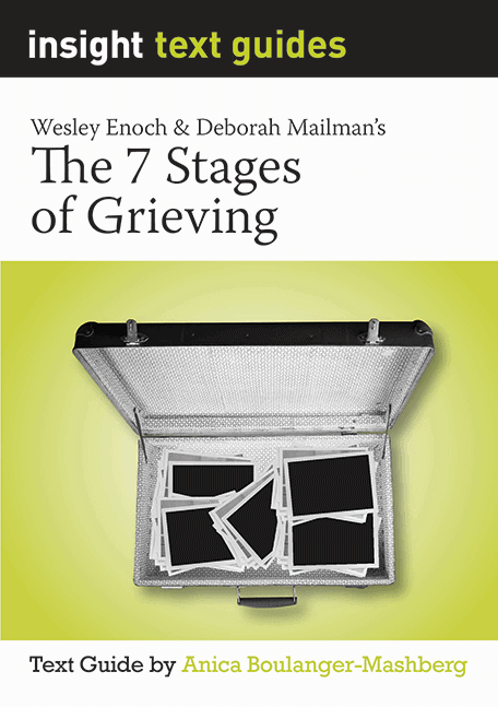 Insight Text Guides: The 7 Stages of Grieving