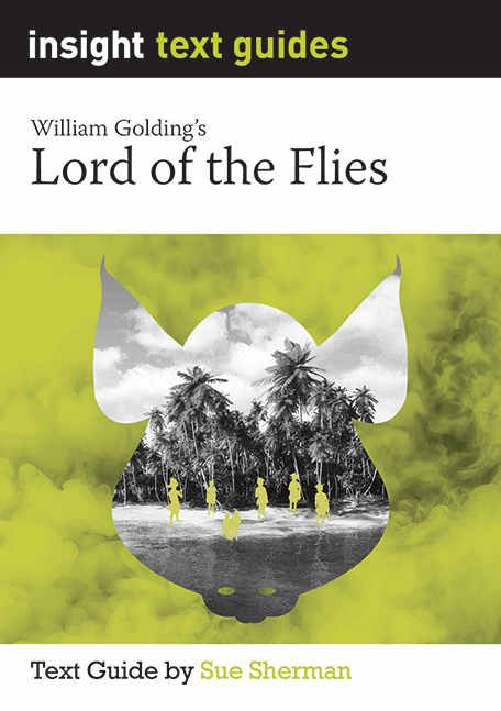 Insight Text Guides: Lord of the Flies