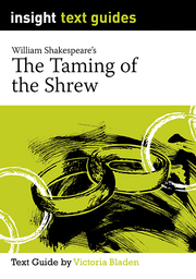 Insight Text Guides: The Taming of the Shrew