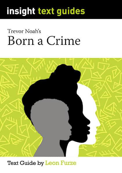 Text Guide: Born a Crime