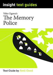 Insight Text Guides: The Memory Police