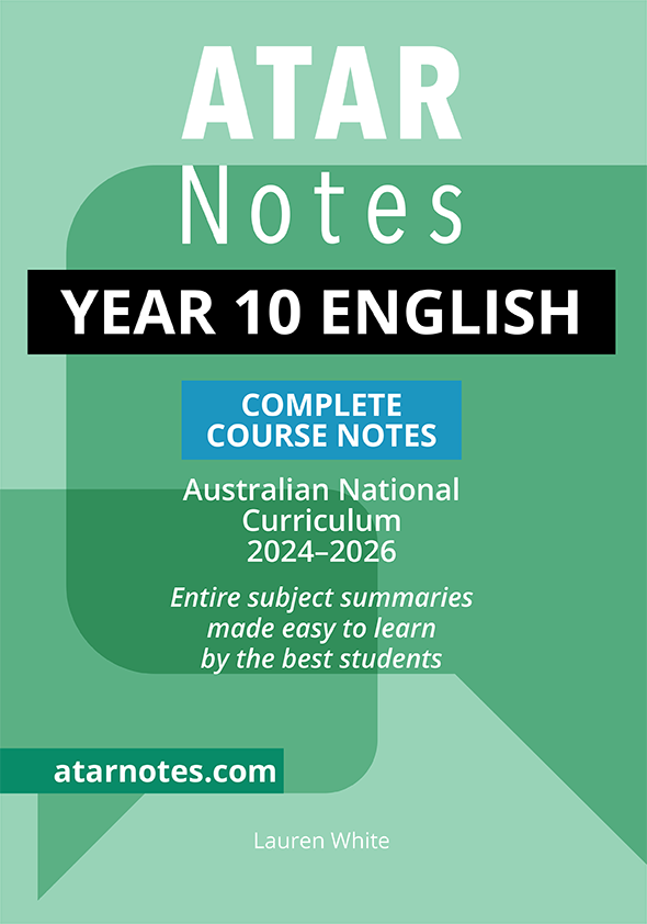 ATAR Notes Australian Curriculum - Year 10: English Complete Course Notes (2024-2026)