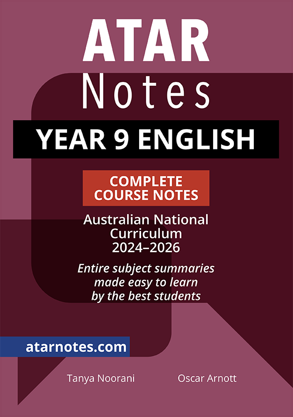 ATAR Notes Australian Curriculum - Year 9 English: Complete Course Notes (2024-2026)