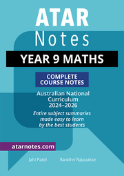 ATAR Notes Australian Curriculum - Year 9 Maths: Complete Course Notes (2024-2026)