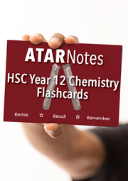 ATAR Notes Flashcards - HSC Year 12: Chemistry
