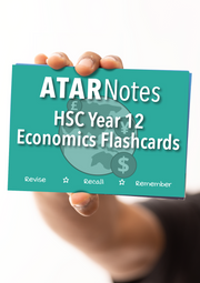 ATAR Notes Flashcards - HSC Year 12: Economics