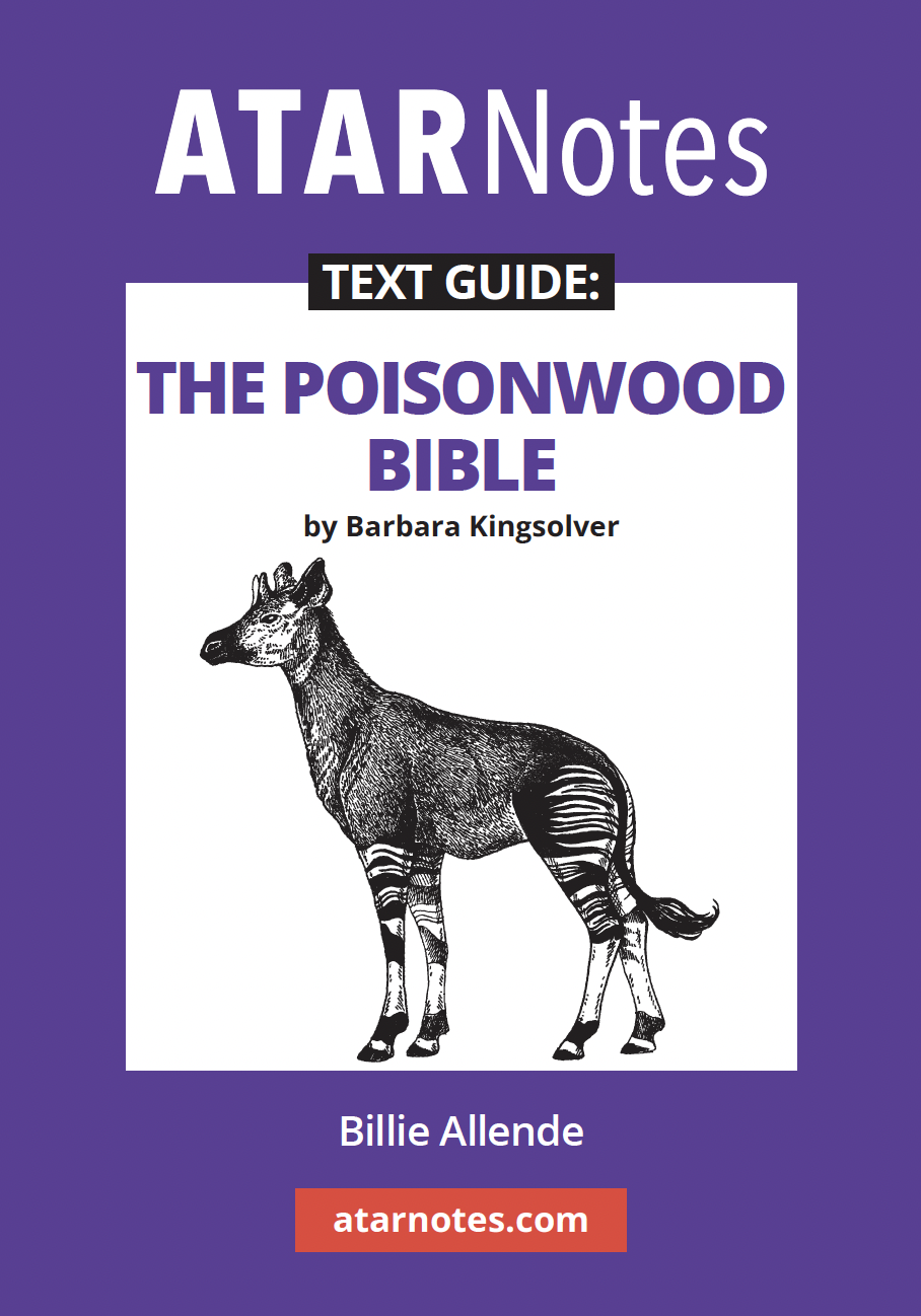 ATAR Notes Text Guide - The Poisonwood Bible by Barbara Kingsolver