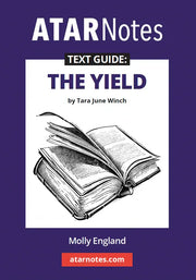 ATAR Notes Text Guide - The Yield by Tara June Winch
