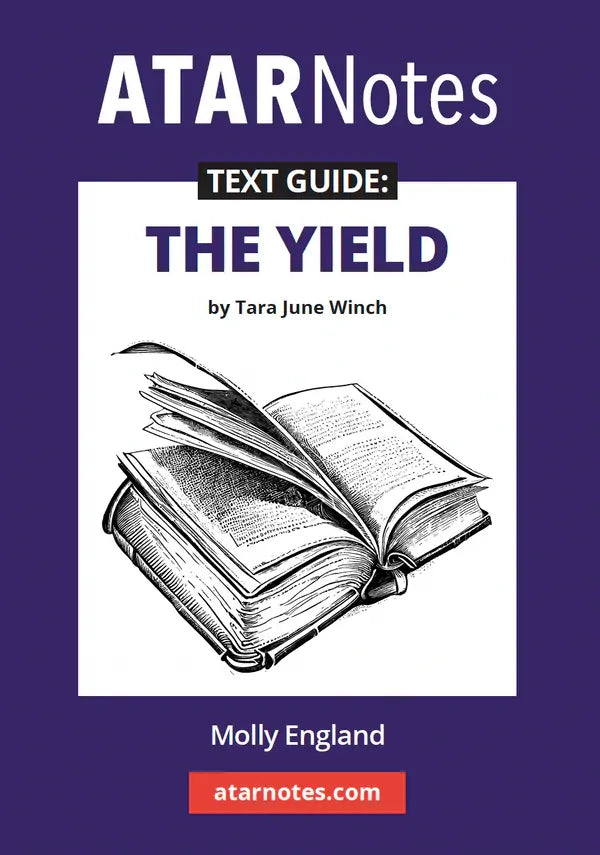 ATAR Notes Text Guide - The Yield by Tara June Winch
