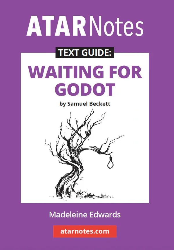 ATAR Notes Text Guide - Waiting for Godot by Samuel Beckett