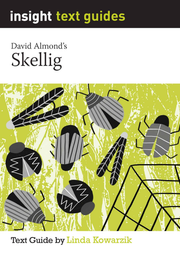 Insight Text Guides: Skellig