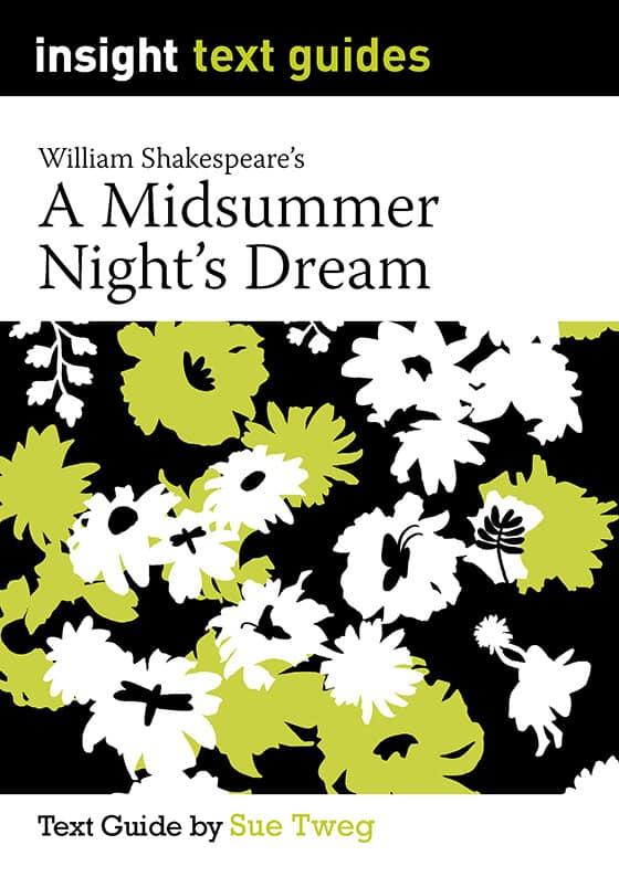 Insight Text Guides: A Midsummer Night's Dream