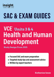 SAC & Exam Guides: VCE Units 3 & 4 Health and Human Development