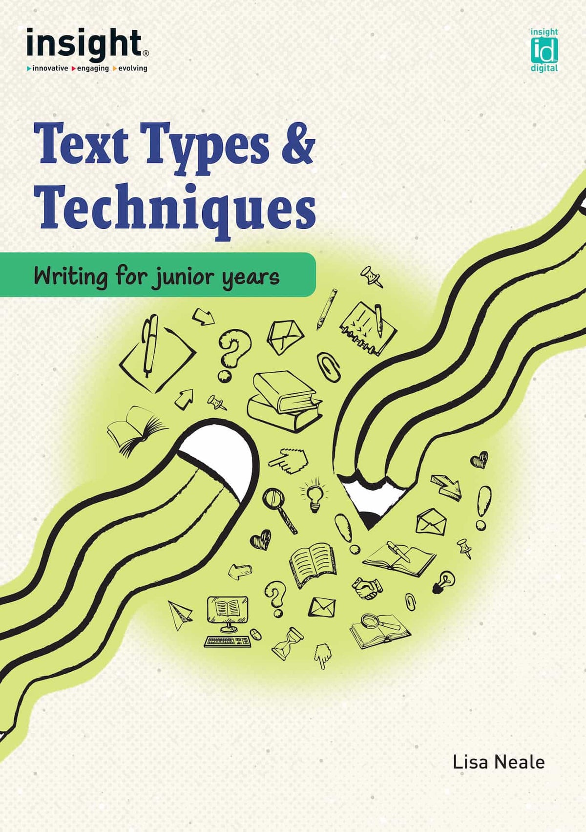 Text Types and Techniques: Writing for junior years