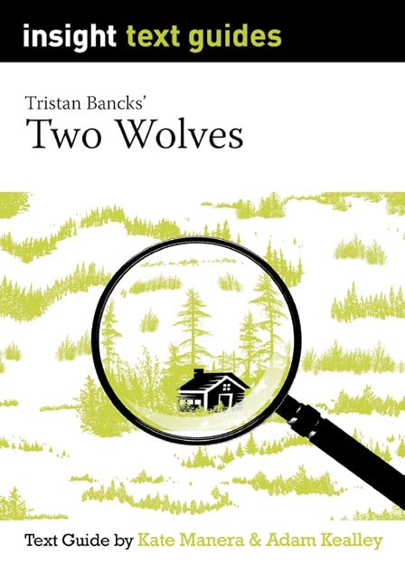 Insight Text Guides: Two Wolves