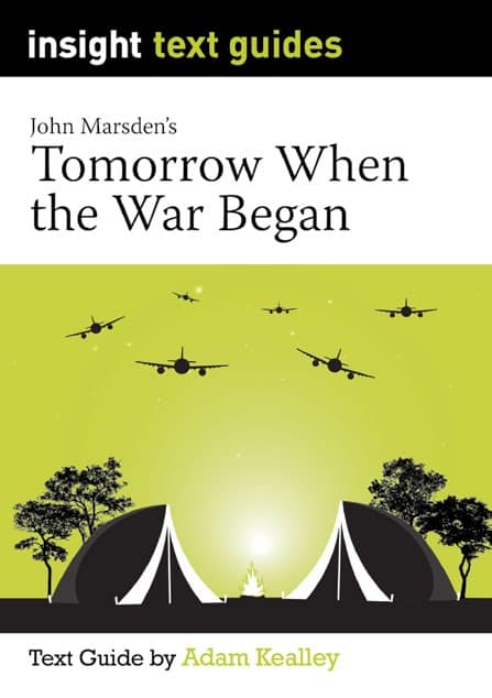 Insight Text Guides: Tomorrow, When the War Began