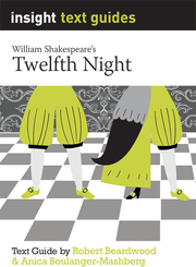 Insight Text Guides: Twelfth Night