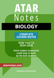 ATAR Notes HSC (Year 12) - Complete Course Notes: Biology (2024-2026)