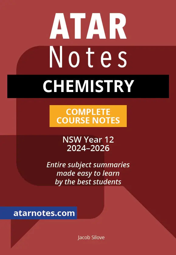 ATAR Notes HSC (Year 12) - Complete Course Notes: Chemistry (2024-2026)